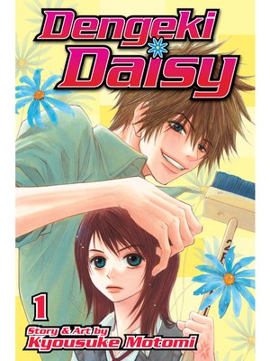 cover image of Dengeki Daisy, Volume 1